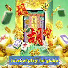 futebol play hd globo